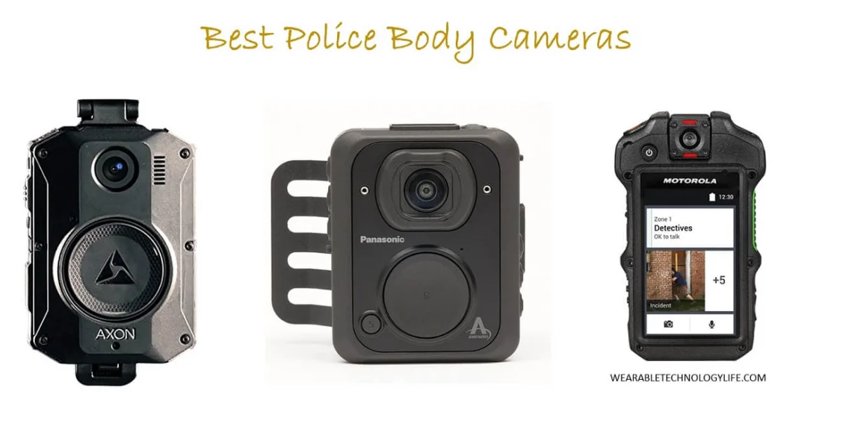 Enhanced Wearable Cameras & Body Devices